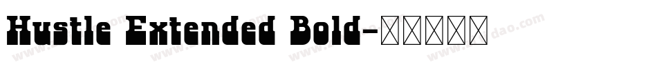 Hustle Extended Bold字体转换